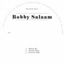 Bobby Salaam - Wanna Be