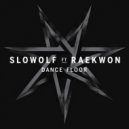 Slowolf feat. Raekwon - Dance Floor (Sweater Beats Remix)