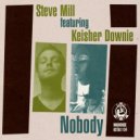 Steve Mill feat. Keisher Downie - Nobody (Jam & Keys Remix)