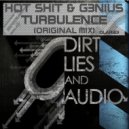 Hot Shit! & G3nius - Turbulance (Original Mix)