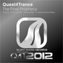 Quest4Trance - The Final Prophecy (Running Man Remix)