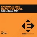 Ensuna & Eris - Beautiful Soul