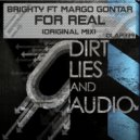 Brighty feat. Margo Gontar - For Real (Original Mix)