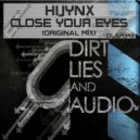 Hijynx - Close Your Eyes (Original Mix)