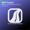 N&R Project - This Part Of Us
