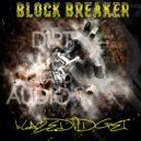 Blazed Fidget - Block Breaker (Original Mix)
