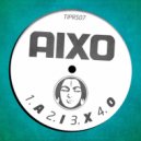 Aixo - O