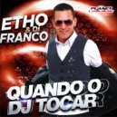 Etho & Di Franco feat. Adahilton - Festa Open Bar (Original Mix)