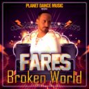 Fares - Broken World (John Kodrix Extended Remix)