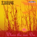 Laera - Where The Sun Die