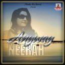 Neerah - Anyway (Extended Mix)