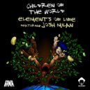 Elements Of Life, Josh Milan - Children of The World (Louie Vega Spiritual Instrumental)