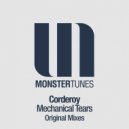 Corderoy - Mechanical Tears