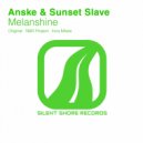 Anske & Sunset Slave - Melanshine (Inca Remix)
