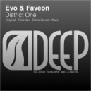 Evo & Faveon - District One