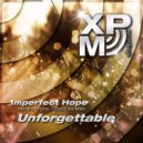 Imperfect Hope - Unforgettable (Traces Traxx Remix)