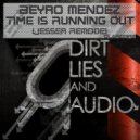 Beyro Mendez - Time Is Running Out (Jesser Remode Remix)