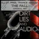 DJ T.H. Pres. Trance Arrow - The Fall (Original Mix)