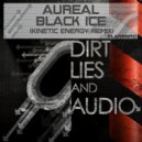 Aureal - Black Ice (Kinetic Energy Remix)