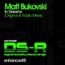 Matt Bukovski - In Dreams