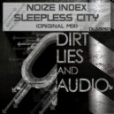 Noise Index - Sleepless City (Original Mix)