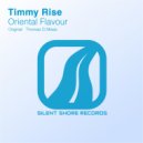 Timmy Rise - Oriental Flavour (Thomas G Remix)