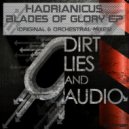 Hadrianicus - Blades Of Glory