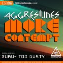 Aggresivnes - More Contempt (Too Dusty Remix)
