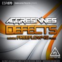 Aggresivnes - Defect (Freeflow 45 Remix)
