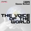 Laera & Simona Bastiani - The Voice Of The World (Intro Mix)