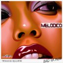 Melodico - Bad Woman (Dj Nova Radio Club Edit)