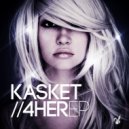 Kasket - 4her (Original Mix)