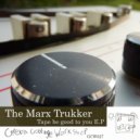 The Marx Trukker - The Pretty Mayfair Tale