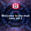 Dj Robocop - Welcome to the man cave vol.2 (vol.2)