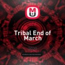 dj Happy Bear - Tribal End of March ()