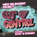 Mike Delinquent Project feat. KCAT & Donae\'o - Out of Control (Kami K vs. Y-Vern Beats Asian Refix)