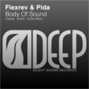 Flexrev & Pida - Body Of Sound (Tochko Remix)