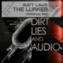 Matt Laws - The Lurker (Original Mix)