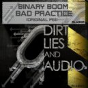 Binary Boom - Bad Practise
