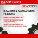 X-Pander & Raw Manners - From The Underground (Gearbox Anthem) (Original Mix)