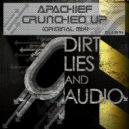 Apachief - Crunched Up (Original Mix)