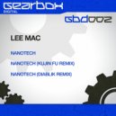 Lee Mac - NanoTech (Kujin Fu Remix)