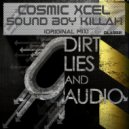 Cosmic Xcel - Sound Boy Killah (Original Mix)