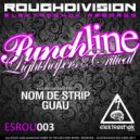 Critical & Lightshapers - Punchline (Guau Remix)