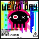 Destroyers - Weird Day