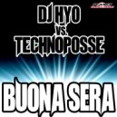 Dj Hyo vs Technoposse - Buona Sera