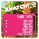 Pablo Rez - Reclaim (Dualton Remix)