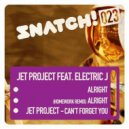 Jet Project & Electric J - Alright (Homework Remix)