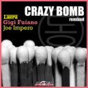 Laera, Gigi Fuiano, Joe Impero - Crazy Bomb (Laera & Joe Impero Short Mix)