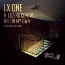 LX ONE - On My Own (Original Mix)